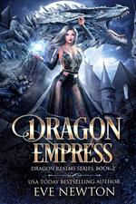 The Dragon Empress