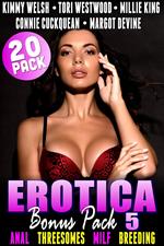 Erotica Bonus Pack 5 – Anal Threesomes MILF Breeding: 20-Pack