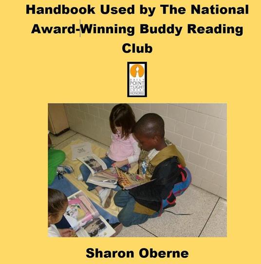 Handbook Used by the National Award-Winning Buddy Reading Club