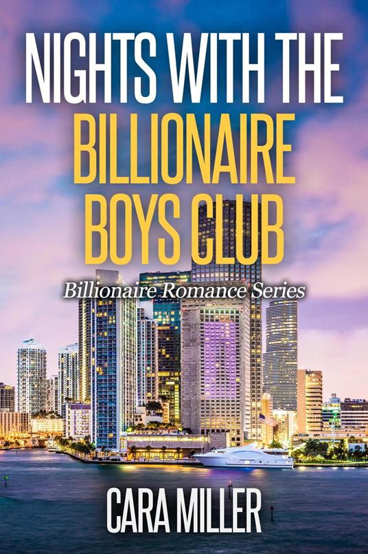 Nights with the Billionaire Boys Club