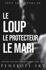 Le Loup Le Protecteur Le Mari