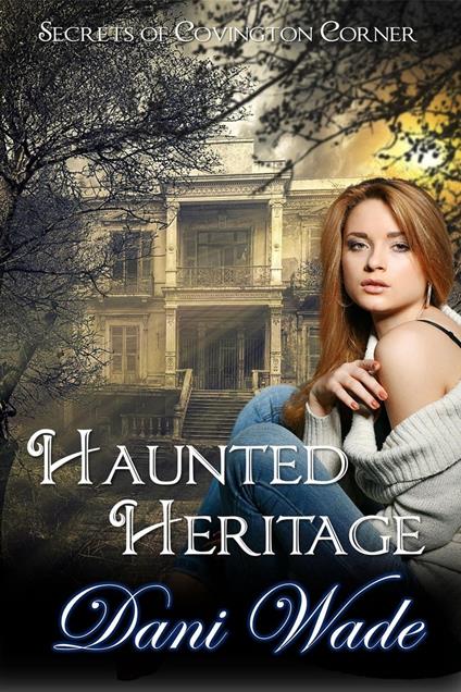 Haunted Heritage