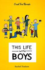 This Life With Boys