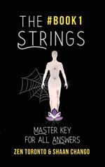 The STrings : Master Key For All Answers