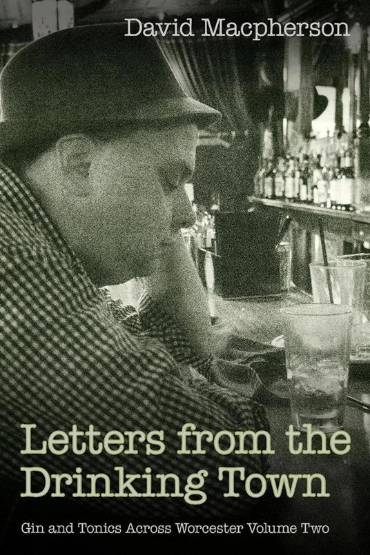 Letters from the Drinking Town