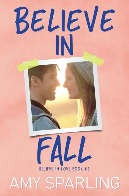 Believe in Fall - Amy Sparling - ebook