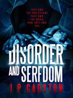 Disorder & Serfdom