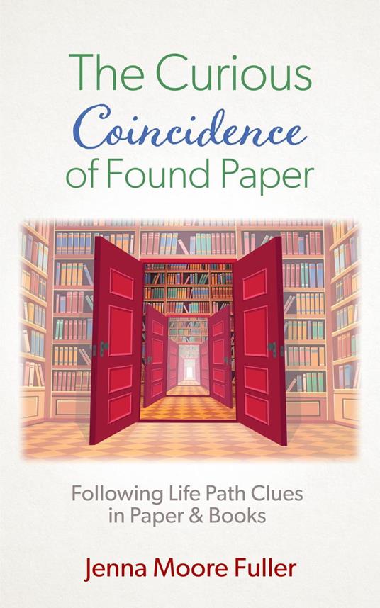 The Curious Coincidence of Found Paper: Following Life Path Clues in Paper & Books