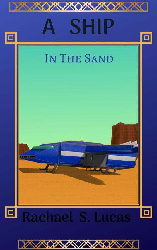 A Ship In The Sand - Rachael S Lucas - ebook