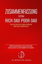 Zusammenfassung von „Rich Dad, Poor Dad“: Kernaussagen und Analyse des Buchs von Robert T. Kiyosaki