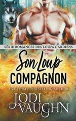 Son Loup Compagnon