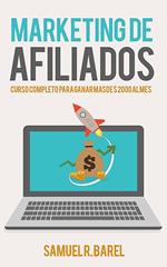 Marketing De Afiliados , Curso Completo Para Ganar $ 2000 Al Mes