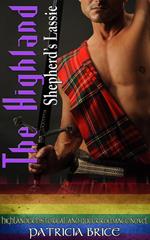 The Highland Shepherd’s Lassie: Highlander Historical and Queer Romance Novel