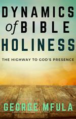 Dynamics of Bible Holiness