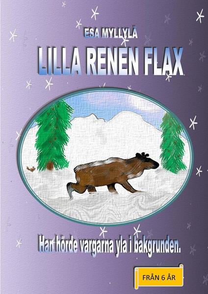 Lilla Renen Flax - Esa Myllylä - ebook