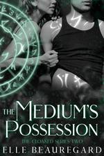 The Medium's Possession