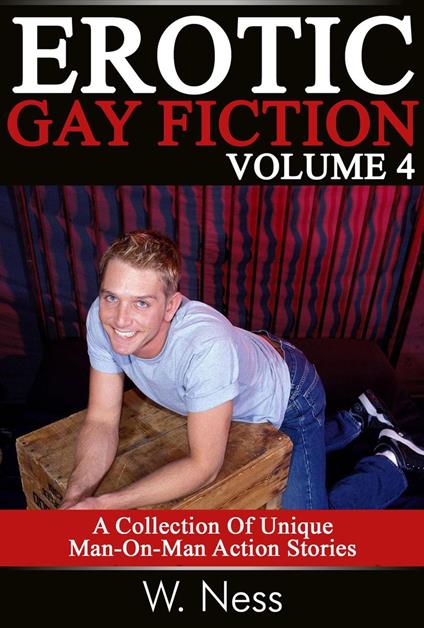 Erotic Gay Fiction Volume 4