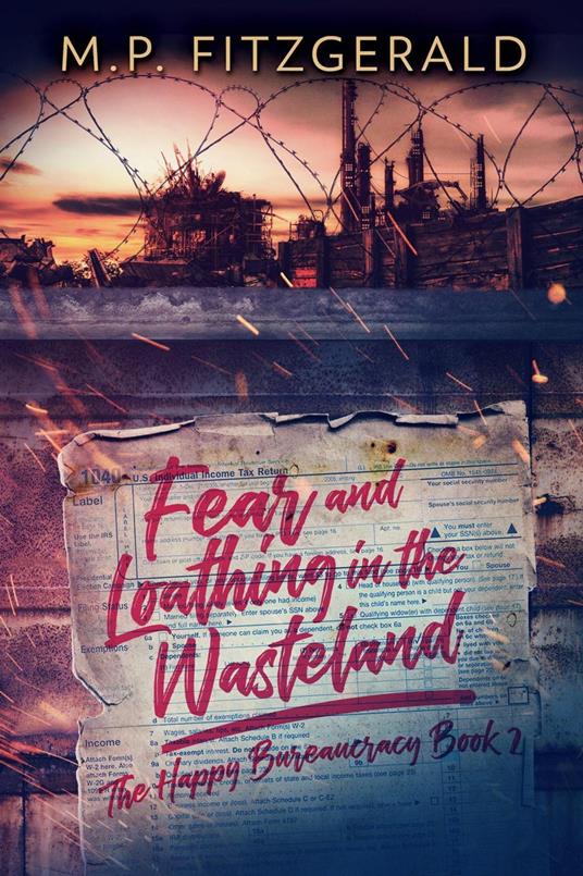 Fear and Loathing in the Wasteland