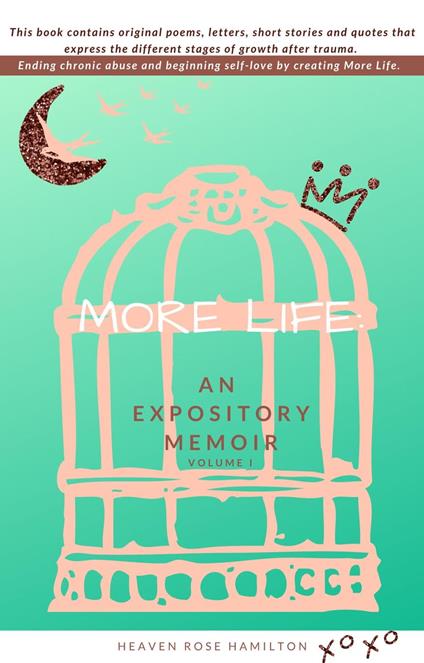 More Life: An Expository Memoir