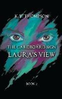 The Cardboard Sign: Laura's View - K Y Thompson - cover