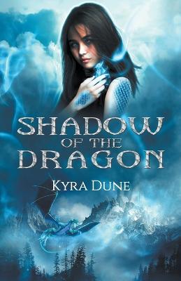 Shadow of the Dragon - Kyra Dune - cover