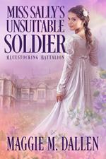 Miss Sally's Unsuitable Soldier