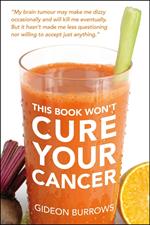 The Book Won't Cure Your Cancer