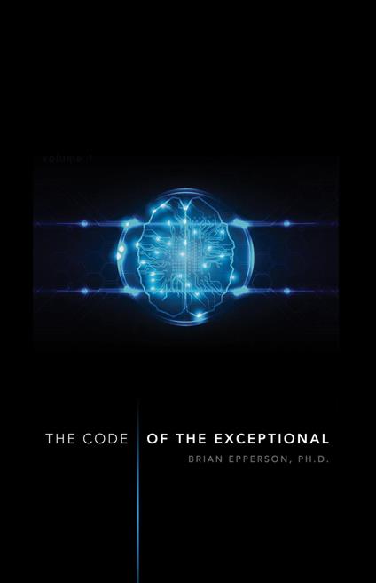 The Code of the Exceptional, Vol. 1