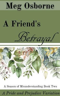 A Friend's Betrayal - Meg Osborne - cover
