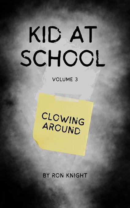 Kid at School Volume 3