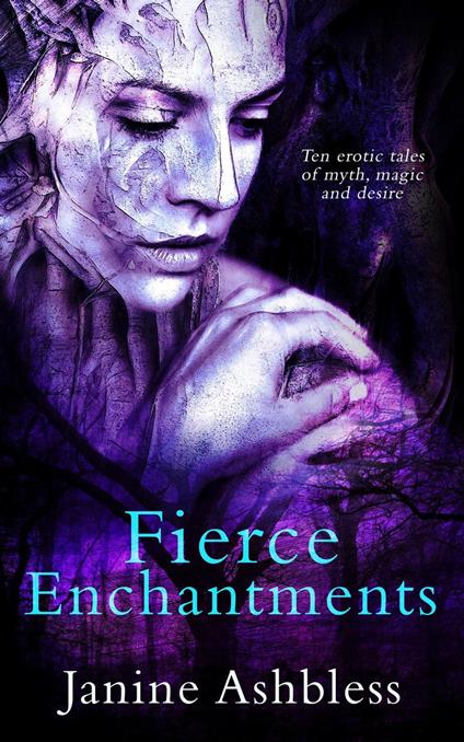 Fierce Enchantments