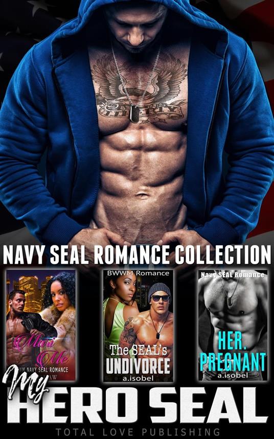 My Hero SEAL : Navy Seal Romance Collection