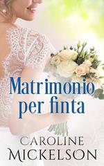 Matrimonio per finta