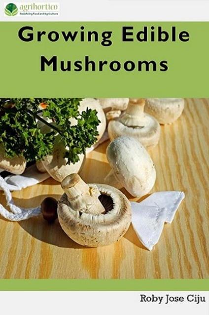 Growing Edible Mushrooms