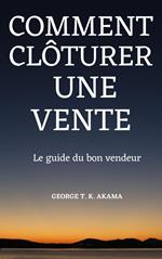 Comment Clôturer Une Vente