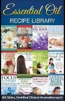 Essential Oil Recipe Library - Kg Stiles - cover