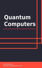 Quantum Computers