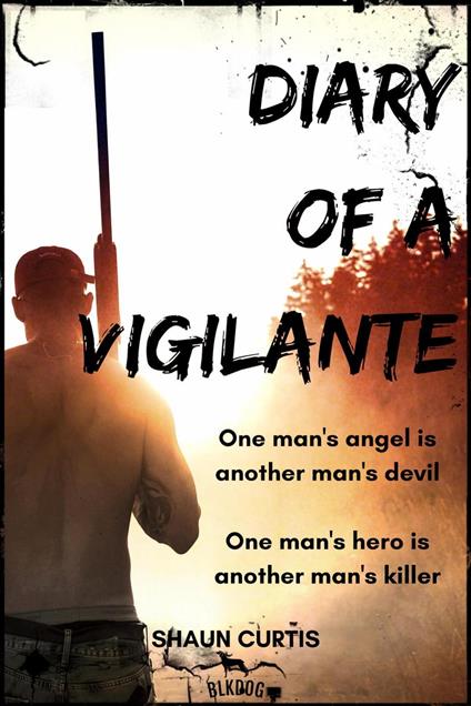 Diary of a Vigilante