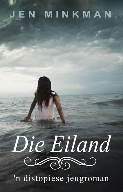 Die Eiland - Jen Minkman - ebook