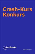 Crash-Kurs Konkurs