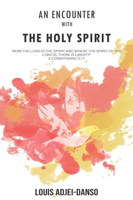 An Encounter With The Holy Spirit