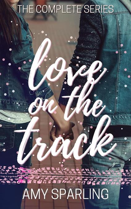 Love on the Track - Amy Sparling - ebook