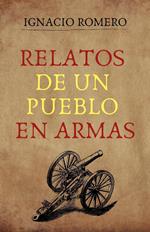 Relatos de un pueblo en armas