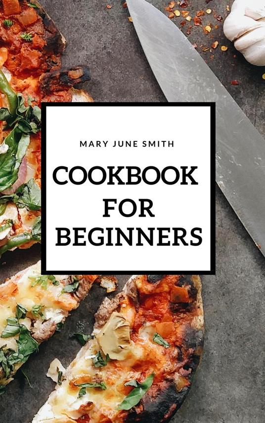 Cookbook for Beginners