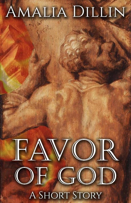 Favor of God: A Short Story