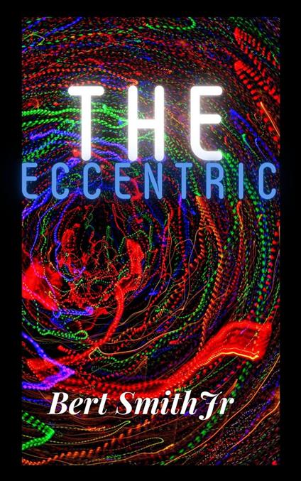 The Eccentric