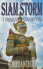 Siam Storm - A Thailand Adventure