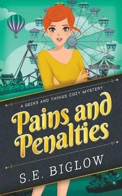 Pains and Penalties (A Woman Sleuth Mystery) - S E Biglow - cover