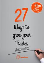 27 Ways To Grow Your Trade Business