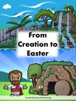 From Creation to Easter